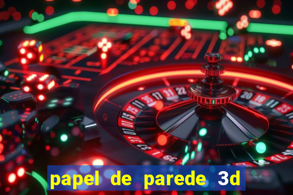 papel de parede 3d para pc